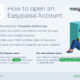 How to open an EasyPaisa account
