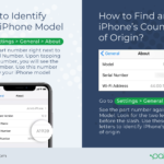 How to Identify Your iPhone Model And It’s Country Of Origin